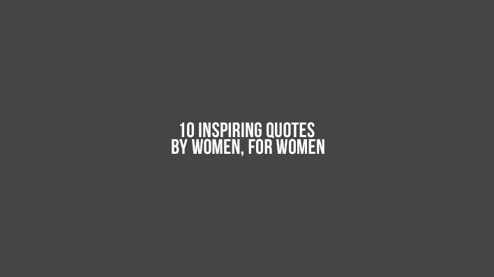 Inspiring Quotes for Women