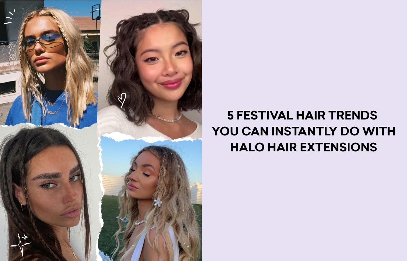 5 Festival Hair Trends You Can Instantly Do With Halo Hair Extensions